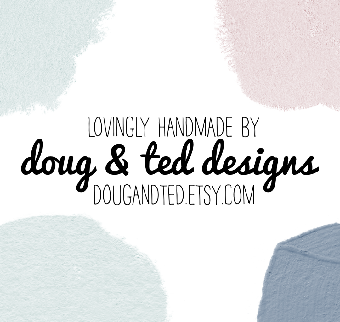 Doug and Ted Designs